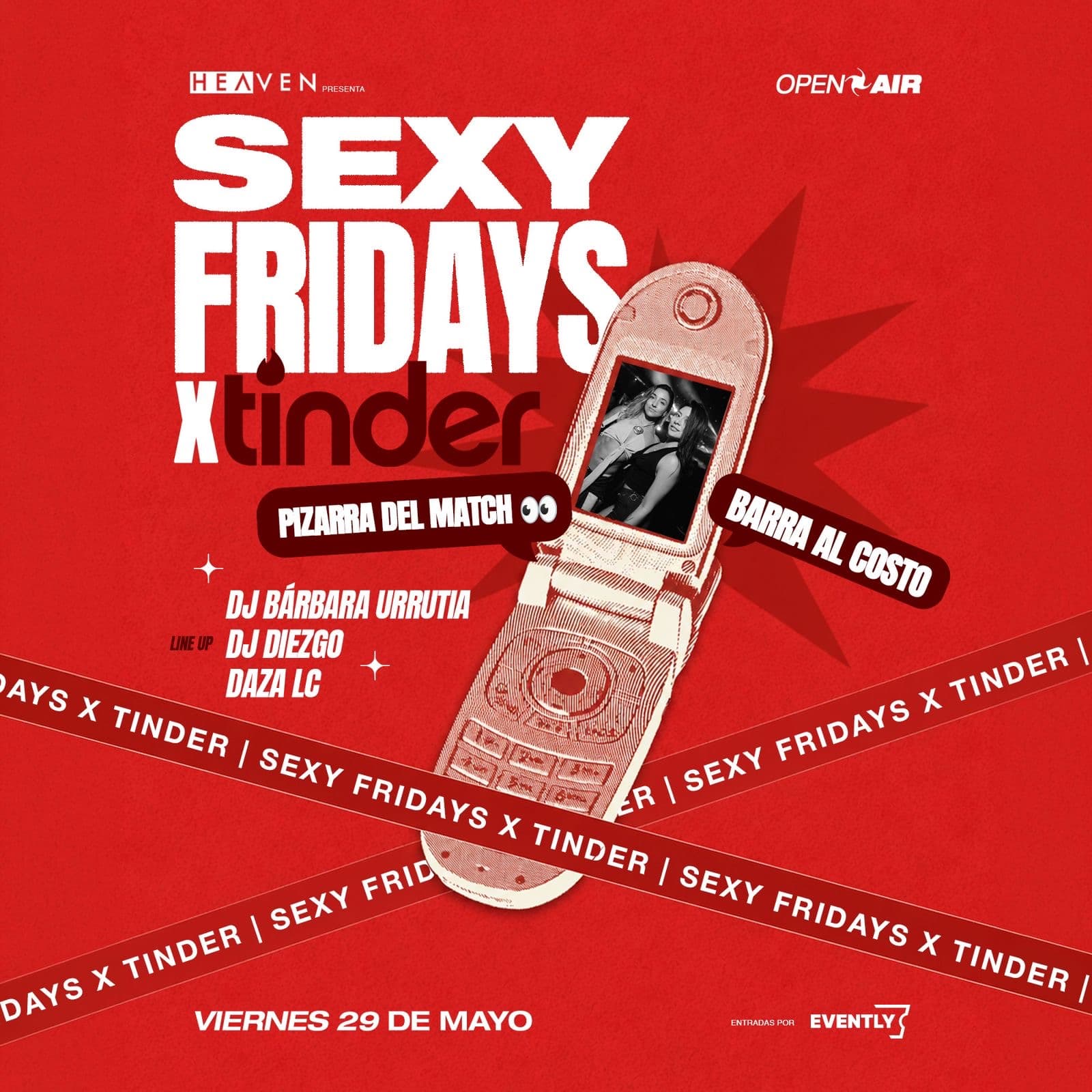 SEXY FRIDAYS X TINDER ❤️‍🔥 - VIERNES DE BARRA AL COSTO image}