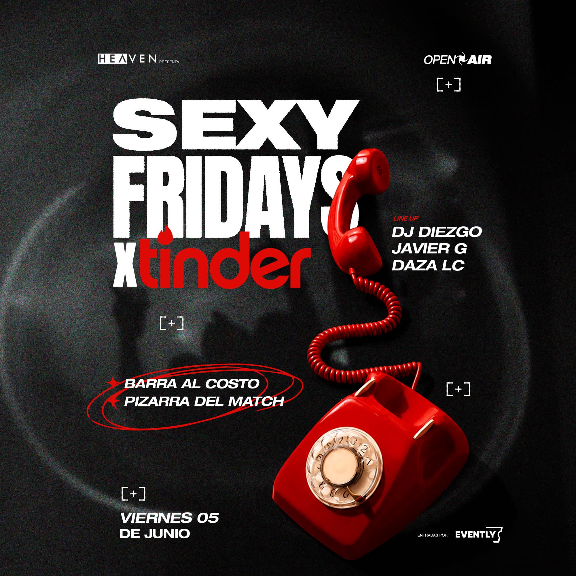 SEXY FRIDAYS X TINDER ❤️🔥 - VIERNES DE BARRA AL COSTO image}